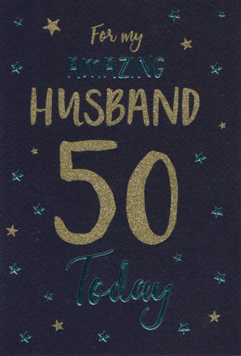 Picture of FOR MY AMAZING HUSBAND 50TH TODAY CARD